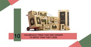 household items difficult to move