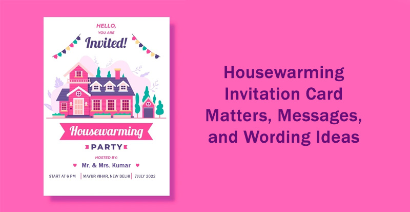 Griha Pravesh (Housewarming) Invitation Card Messages, Wording Ideas