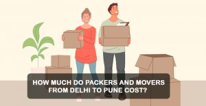 packers-and-movers-delhi-to-pune-charges