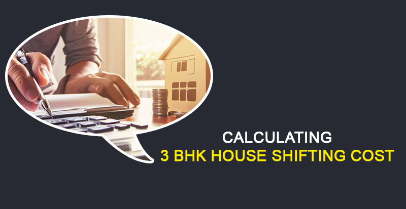3-bhk-house-shifting-cost